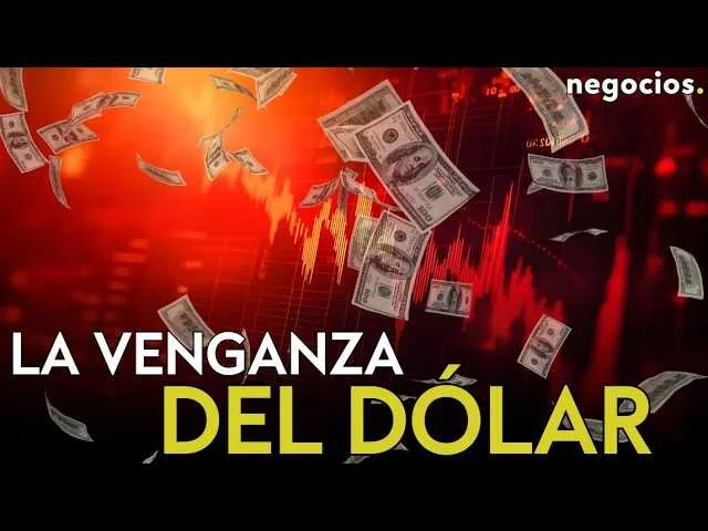 El fortalecimiento del dólar complica la recuperación de mercados emergentes y activos de riesgo
