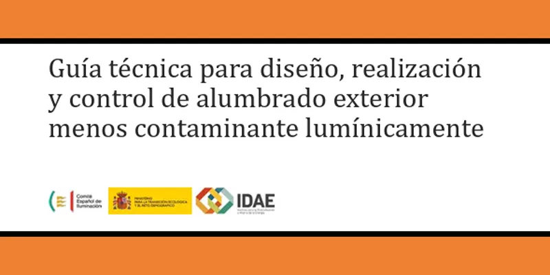 Nueva guía técnica impulsa un alumbrado exterior más sostenible y con menor contaminación lumínica